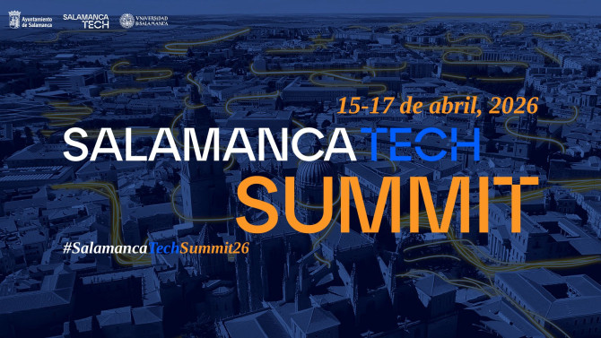 Abierto el registro para la tercera edición del Salamanca Tech Summit, el gran encuentro de innovación de 2026
